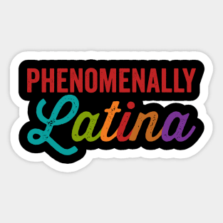 Phenomenally Latina Sticker